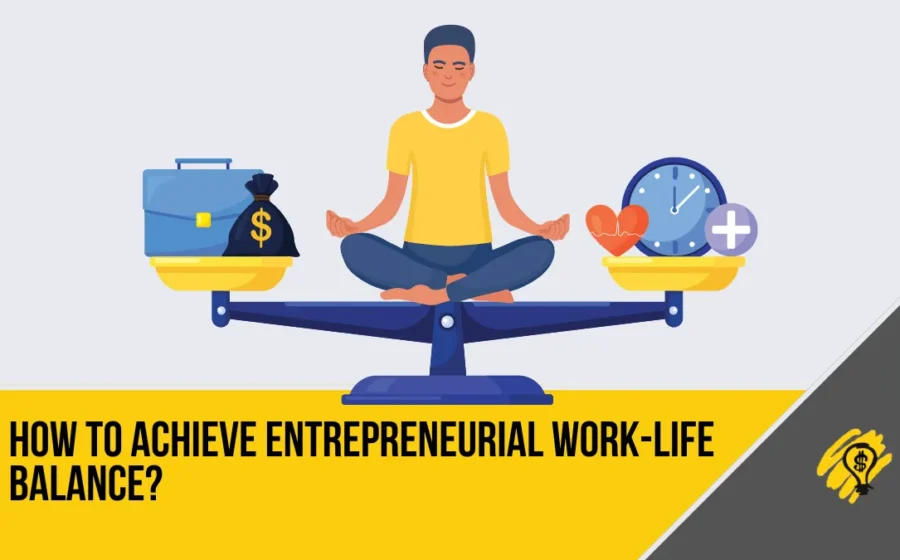 Work-Life Balance Tips for Entrepreneurs in 2026