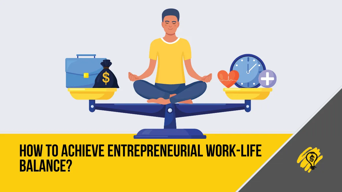 Work-Life Balance Tips for Entrepreneurs in 2026